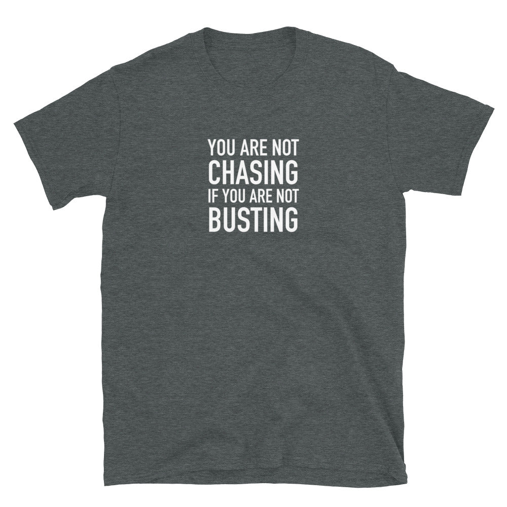 Not Chasing Short-Sleeve Unisex T-Shirt