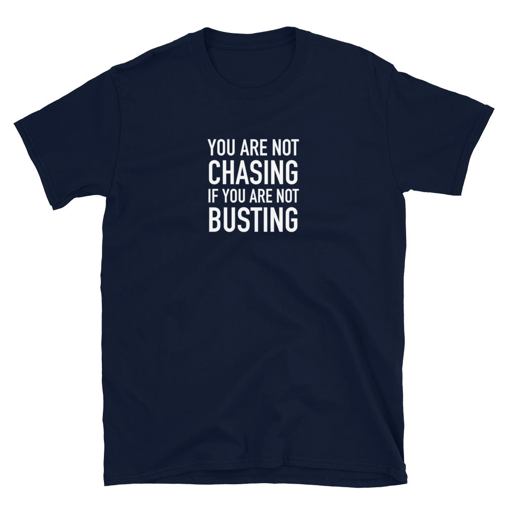 Not Chasing Short-Sleeve Unisex T-Shirt