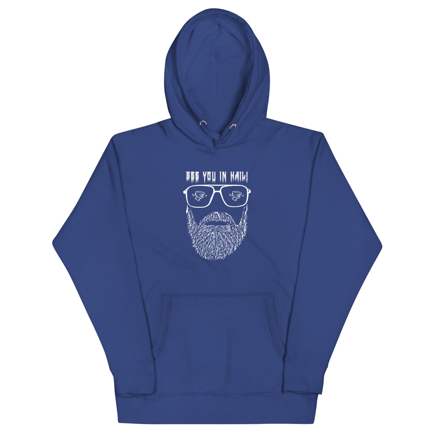 See You In Hail Unisex Hoodie