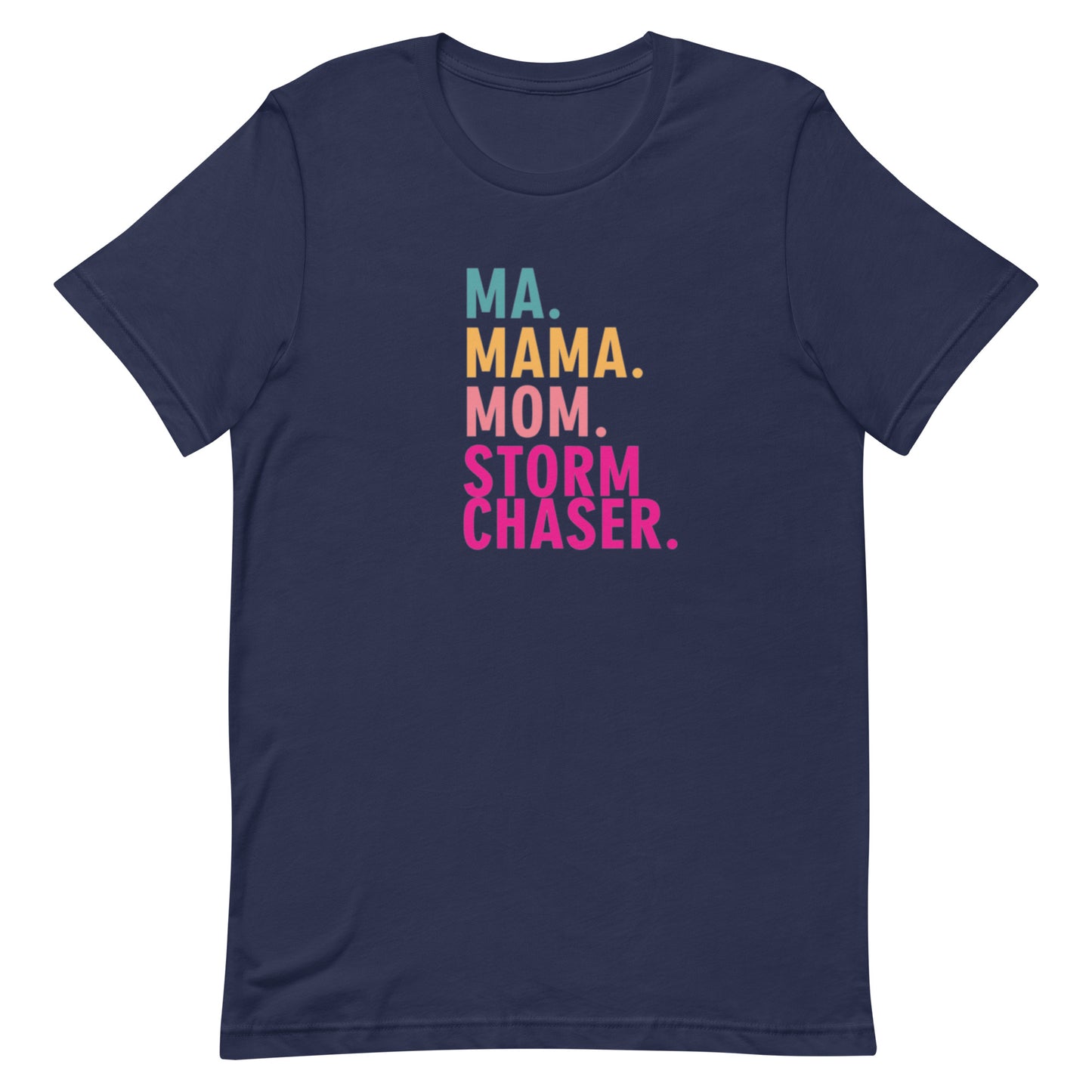 Mom Storm Chaser Unisex T-Shirt