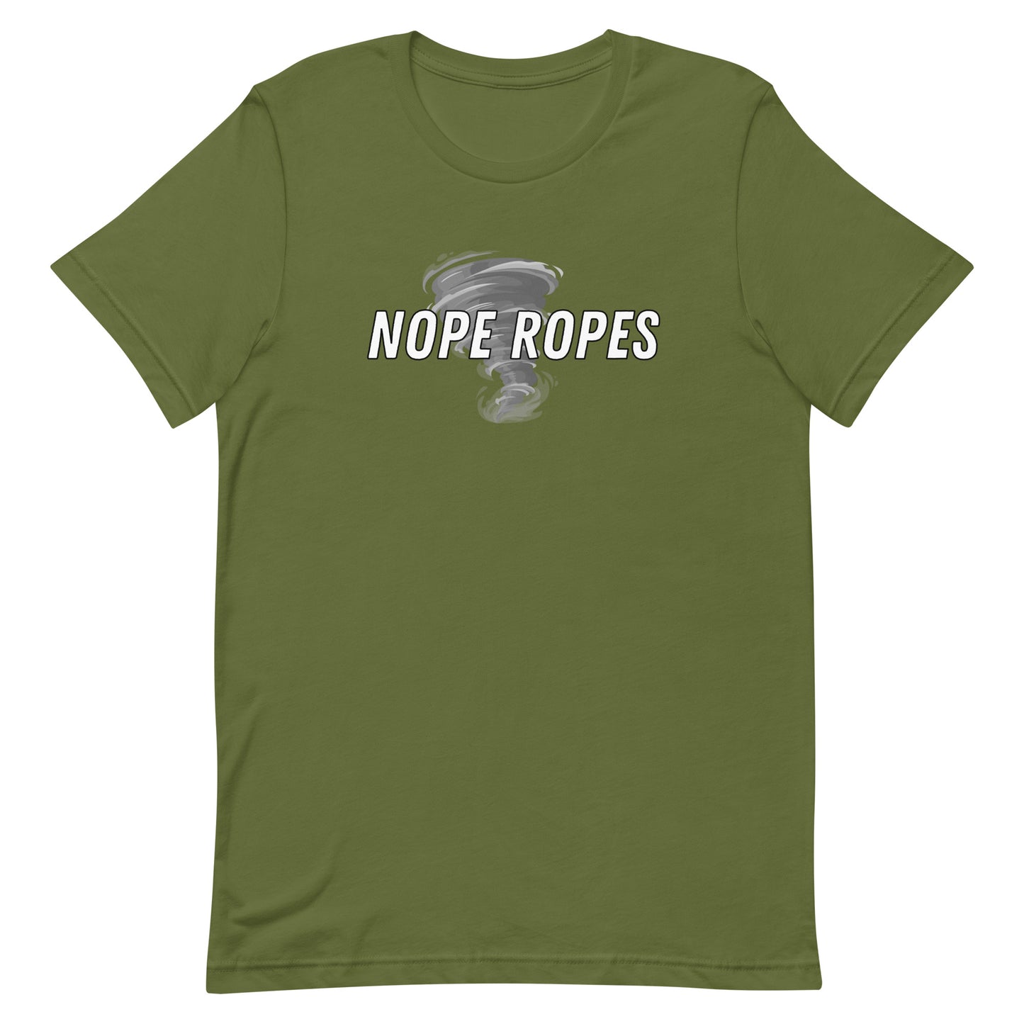 Nope Ropes Unisex T-Shirt