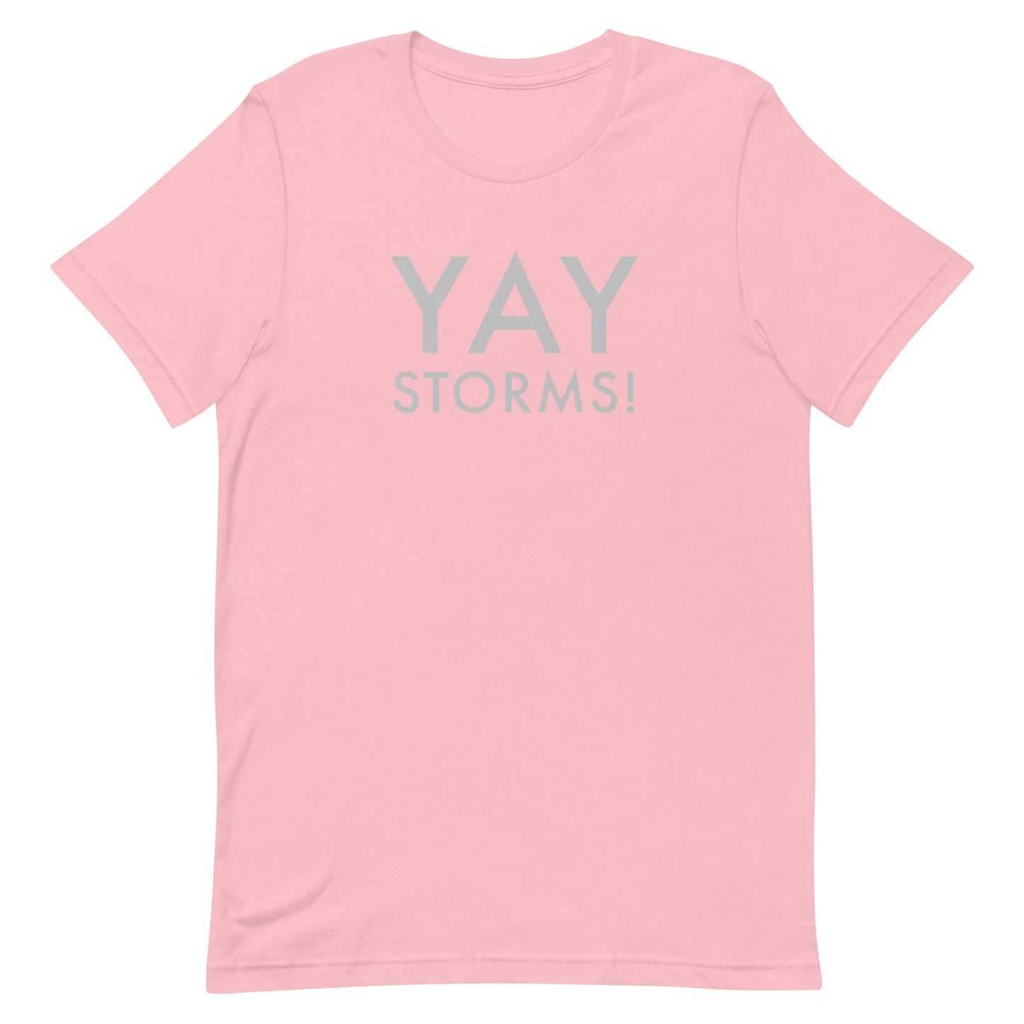YAY Storms Unisex T-Shirt