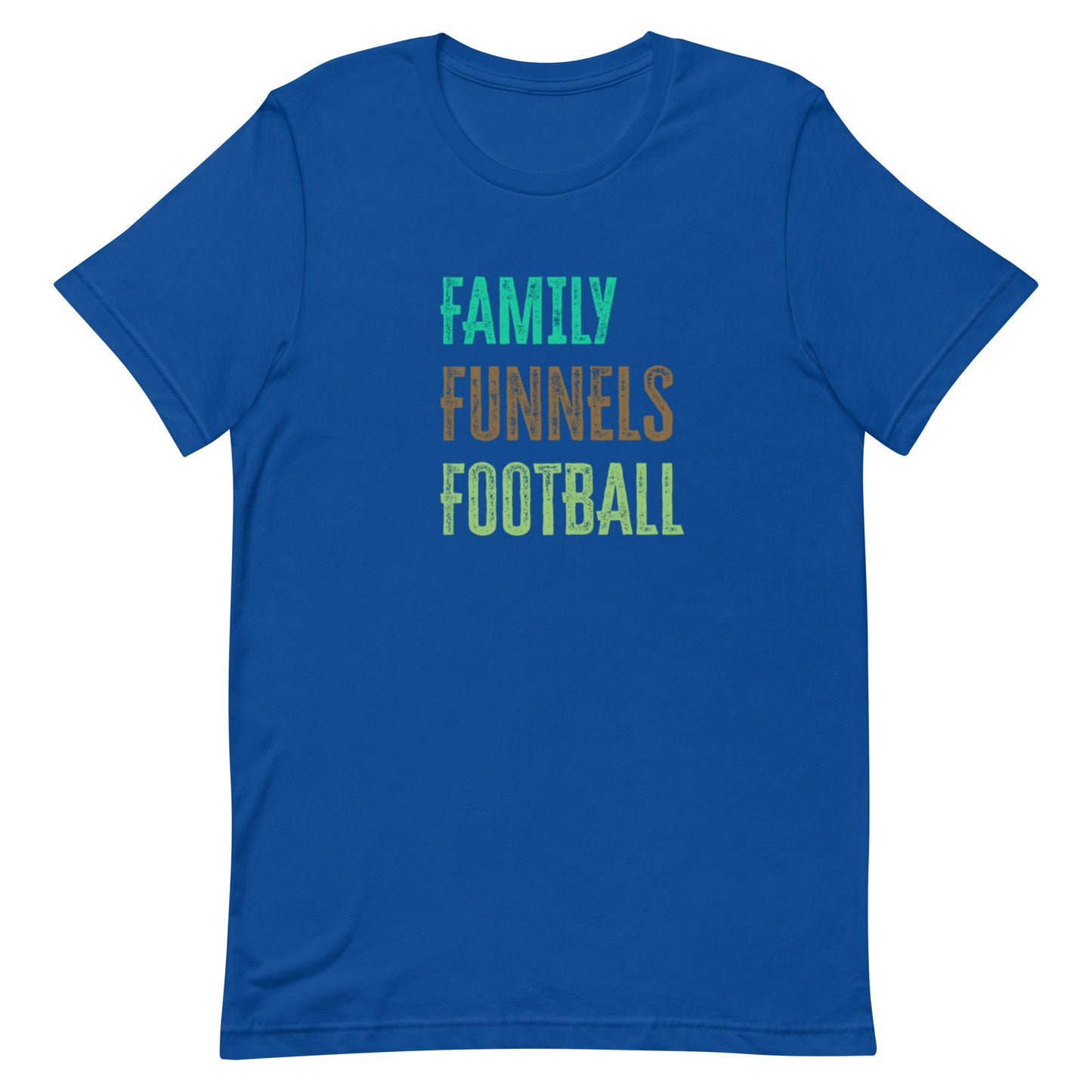 Family, Funnels, Football Unisex T-Shirt