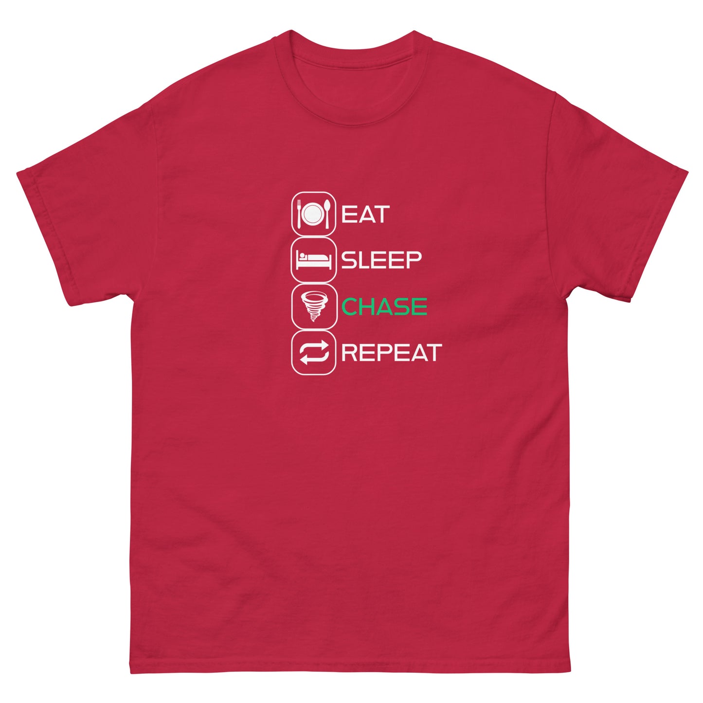 Eat, Sleep, Chase, Repeat! Unisex T-Shirt