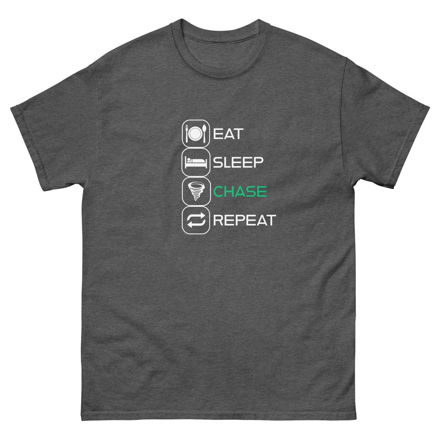 Eat, Sleep, Chase, Repeat! Unisex T-Shirt