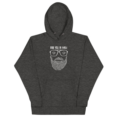 See You In Hail Unisex Hoodie