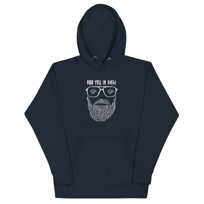 See You In Hail Unisex Hoodie