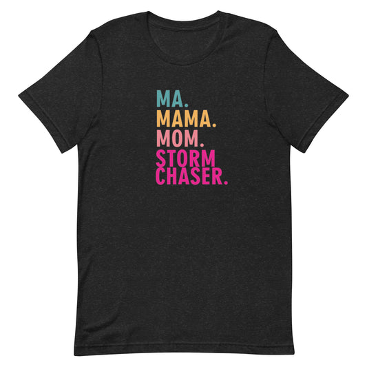 Mom Storm Chaser  Unisex T-Shirt