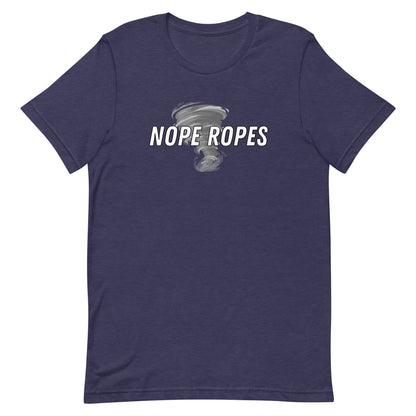 Nope Ropes Unisex T-Shirt