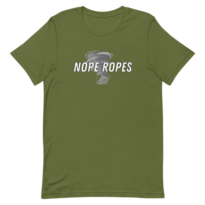 Nope Ropes Unisex T-Shirt