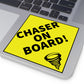 Chaser On Board Vinyl Sticker