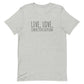 Live, Love, Convective Outlook Unisex t-shirt
