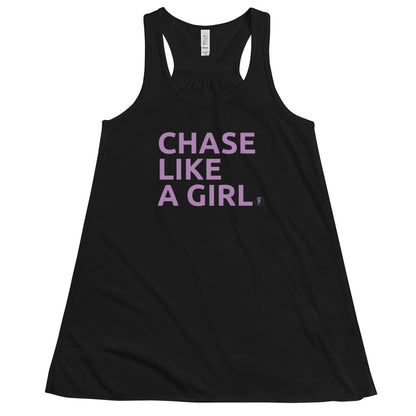 Girls Who Chase - Chase Like a Girl Special Edition Flowy Tank