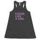 Girls Who Chase - Chase Like a Girl Special Edition Flowy Tank