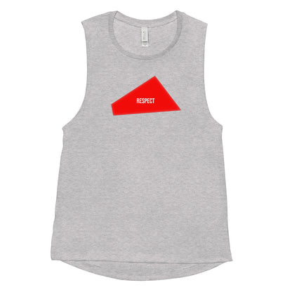 Respect Ladies’ Muscle Tank